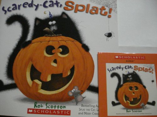 Scaredy-Cat, Splat! Book & Audio CD by Rob Scotton
