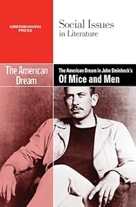 The American Dream in John Steinbeck's of Mice and Men by Hayley Mitchell Haugen  (Editor)