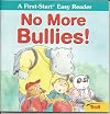 No More Bullies!