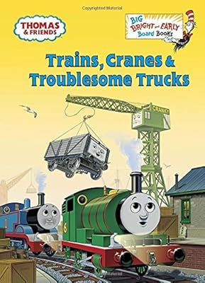 Trains, Cranes &amp; Troublesome Trucks