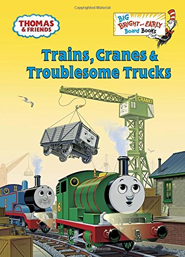 Trains, Cranes &amp; Troublesome Trucks by Golden Books