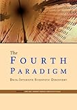 The Fourth Paradigm: Data-Intensive Scientific Discovery (English Edition)