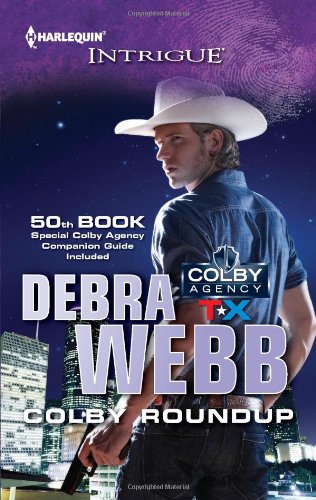 Colby Roundup: Colby Roundup\Colby Agency Companion Guide by Debra Webb