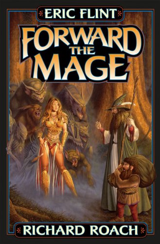 Forward the Mage (Joe's World) by Eric Flint