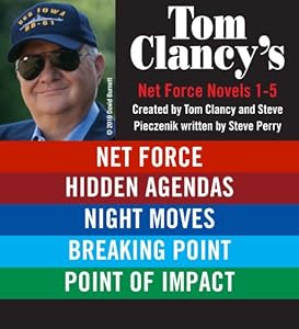 Tom Clancy's Net Force Novels 1-5