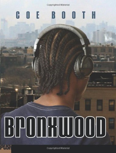 Bronxwood by Coe Booth