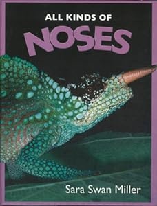 All Kinds of Noses (All Kinds Of...(Marshall Cavendish))