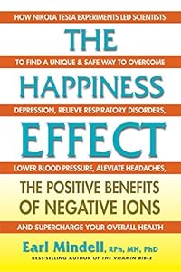 The Happiness Effect: The Positive Benefits of Negative Ions