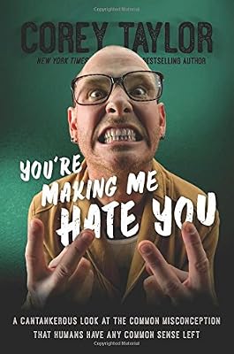 You're Making Me Hate You: A Cantankerous Look at the Common Misconception That Humans Have Any Common Sense Left