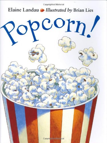 Popcorn (Charlesbridge) by Elaine Landau