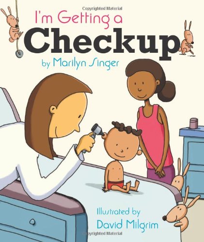 I'm Getting a Checkup by Marilyn Singer