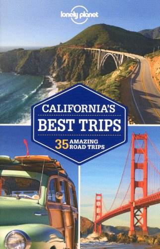 Lonely Planet California's Best Trips by Beth Kohn