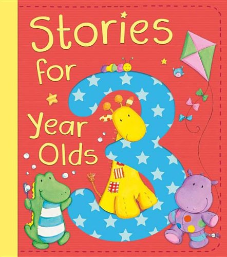 Stories for 3 Year Olds by David Bedford
