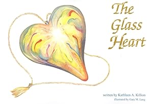 The Glass Heart by Rachel Lang Elliott