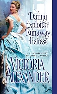The Daring Exploits of a Runaway Heiress