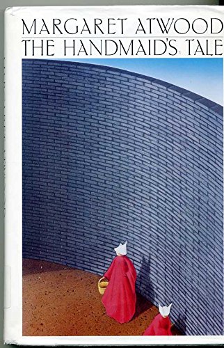 The Handmaid's Tale by Margaret Atwood
