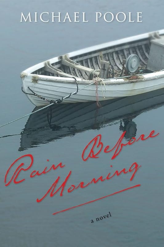 Rain Before Morning by Mike Poole