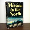 Mission to the north,