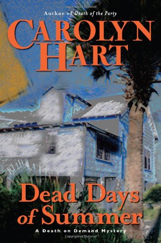 Dead Days of Summer by Carolyn Hart