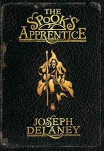 The Spook's Apprentice No. 1 by Joseph Delaney (2004-07-01)