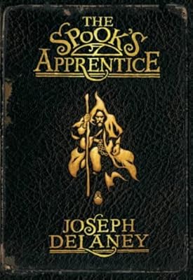 The Spook's Apprentice No. 1 by Joseph Delaney (2004-07-01)