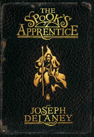 The Spook's Apprentice No. 1 by Joseph Delaney (2004-07-01) by Joseph Delaney