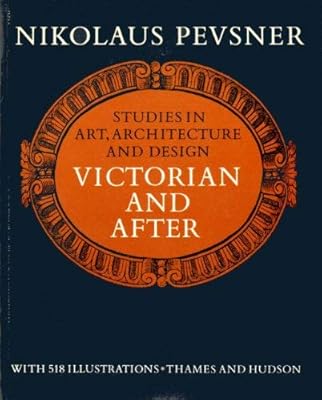 Studies in art, architecture and design: Victorian and after