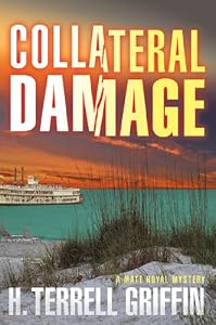 Collateral Damage: A Matt Royal Mystery (Matt Royal Mysteries)