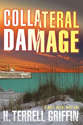 Collateral Damage: A Matt Royal Mystery (Matt Royal Mysteries)