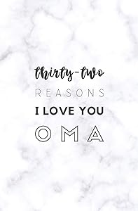 32 Reasons I Love You Oma: Fill In Prompted Marble Memory Book by Calpine Memory Books