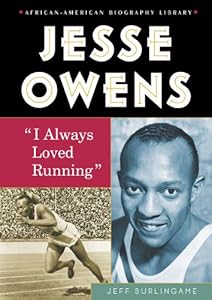 Jesse Owens: I Always Loved Running