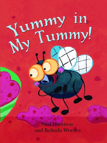 Yummy in My Tummy! (Get Ready) by Paul Harrison