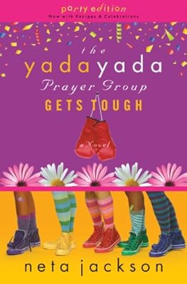 The Yada Yada Prayer Group Gets Tough (Yada Yada Series)