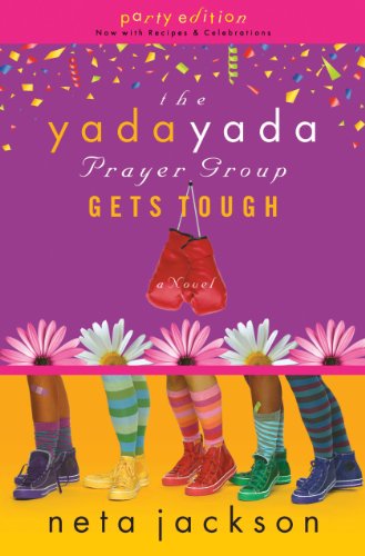 The Yada Yada Prayer Group Gets Tough (Yada Yada Series) by Neta Jackson