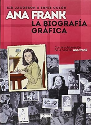 Ana Frank: La biograf&iacute;a gr&aacute;fica / The Graphic Biography