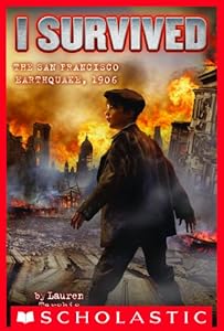 I Survived the San Francisco Earthquake, 1906