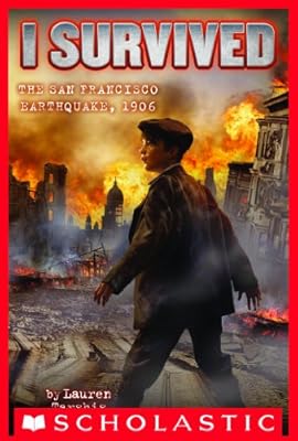 I Survived the San Francisco Earthquake, 1906