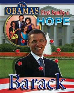 Barack (The Obamas: First Family of Hope)