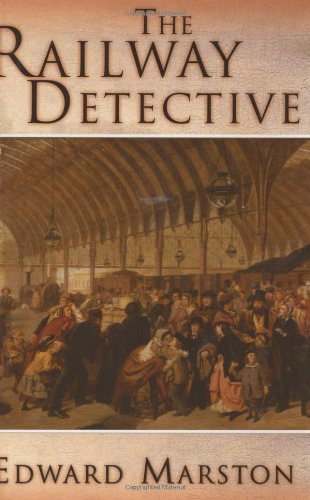 Railway Detective (A & B Crime) by Edward Marston