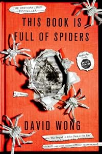 This Book Is Full of Spiders: Seriously, Dude, Don't Touch It