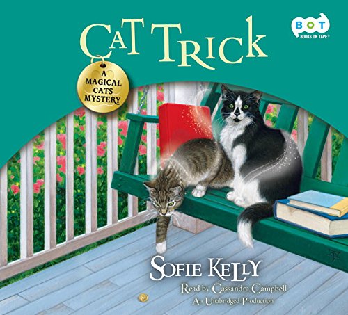 Cat Trick: A Magical Cat's Mystery by Sofie Kelly
