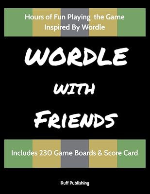 Wordle With Friends: Includes 230 Game Boards & Score Card