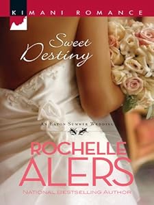 Sweet Destiny (The Eatons Book 6)