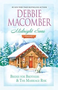 Midnight Sons, Vol. 1: Brides for Brothers / The Marriage Risk