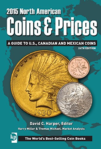 2015 North American Coins &amp; Prices: A Guide to U.S., Canadian and Mexican Coins by David Harper 
			
			
		
		
		
       	 
       		
       			(Editor),