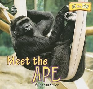 Meet the Ape (At the Zoo)
