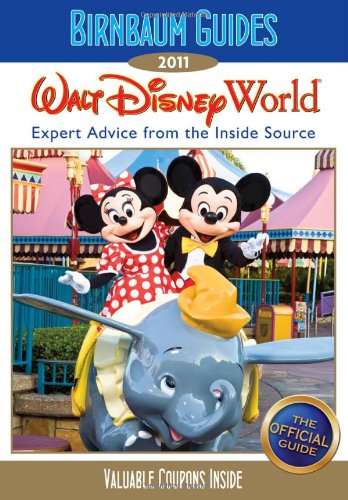 Birnbaum's Walt Disney World 2011 by Birnbaum travel guides