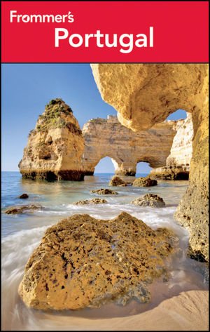 Frommer's Portugal (Frommer's Complete Guides) by Darwin Porter