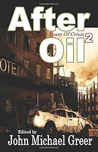 After Oil 2: The Years of Crisis