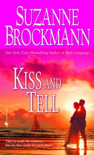 Kiss and Tell (Sunrise Key Book 1) by Suzanne Brockmann